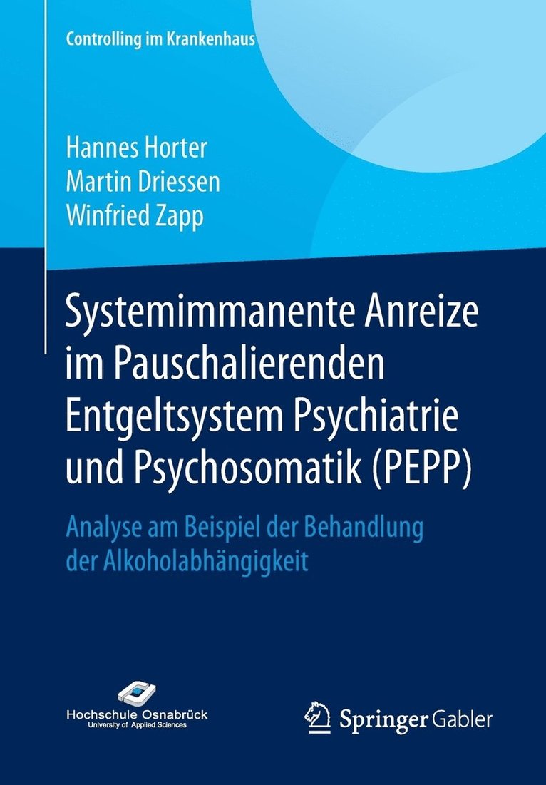 Systemimmanente Anreize im Pauschalierenden Entgeltsystem Psychiatrie und Psychosomatik (PEPP) 1