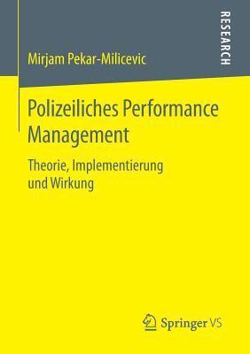 Mirjam Pekar-Milicevic - Polizeiliches Performance Management, Häftad