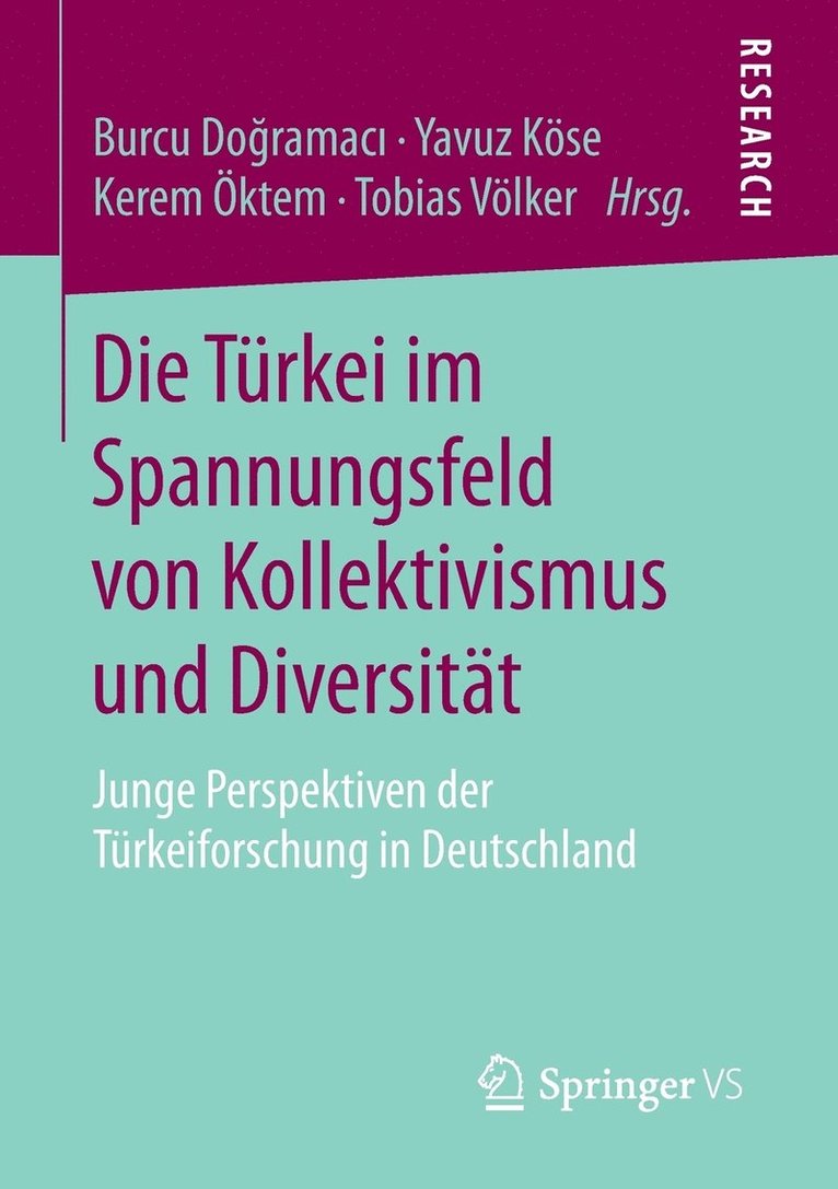 Die Trkei im Spannungsfeld von Kollektivismus und Diversitt 1