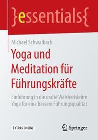 bokomslag Yoga und Meditation fr Fhrungskrfte
