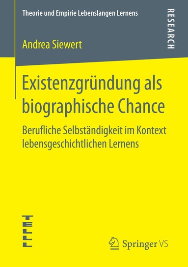 Andrea Siewert - Existenzgründung als biographische Chance, Häftad