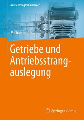 bokomslag Getriebe und Antriebsstrangauslegung