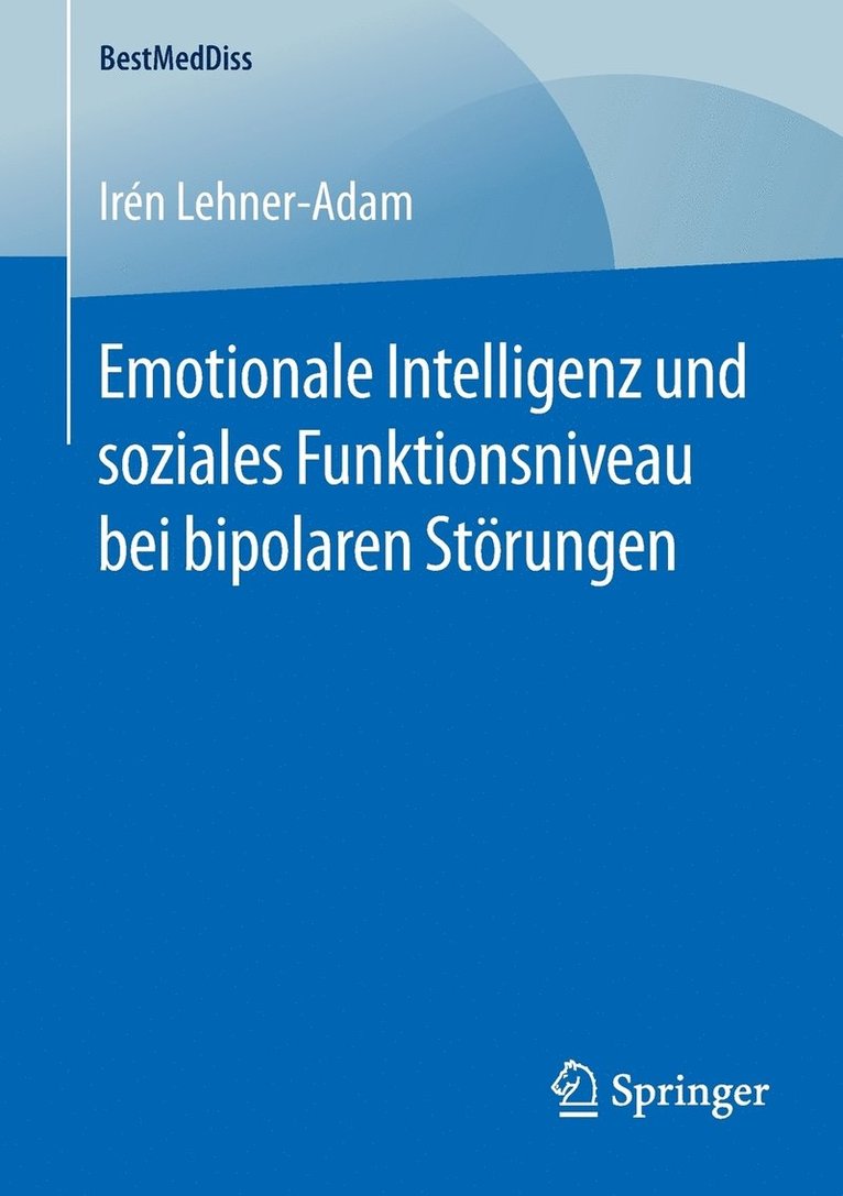 Emotionale Intelligenz und soziales Funktionsniveau bei bipolaren Strungen 1