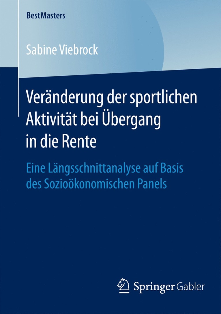 Sabine Viebrock - Veränderung der sportlichen Aktivität bei Übergang in die Rente, Häftad