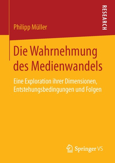 Philipp Müller - Die Wahrnehmung des Medienwandels, Häftad