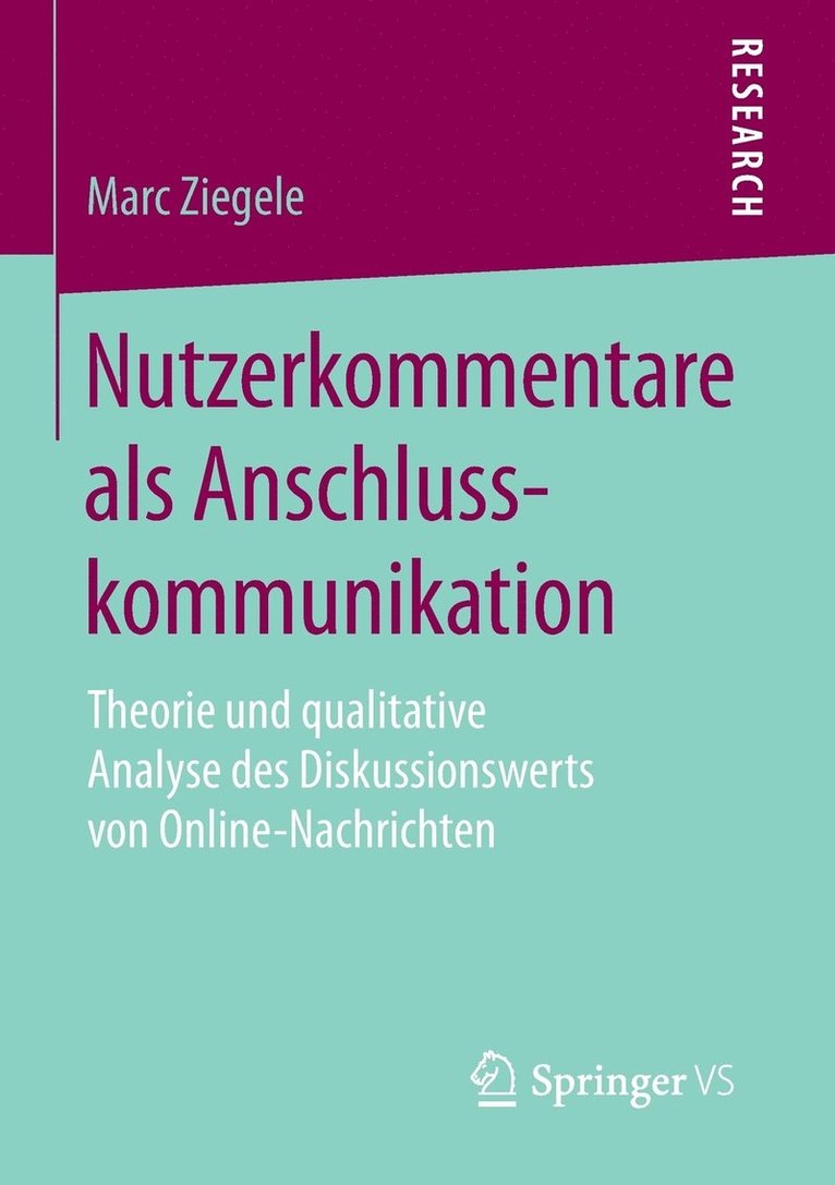 Marc Ziegele - Nutzerkommentare als Anschlusskommunikation, Häftad