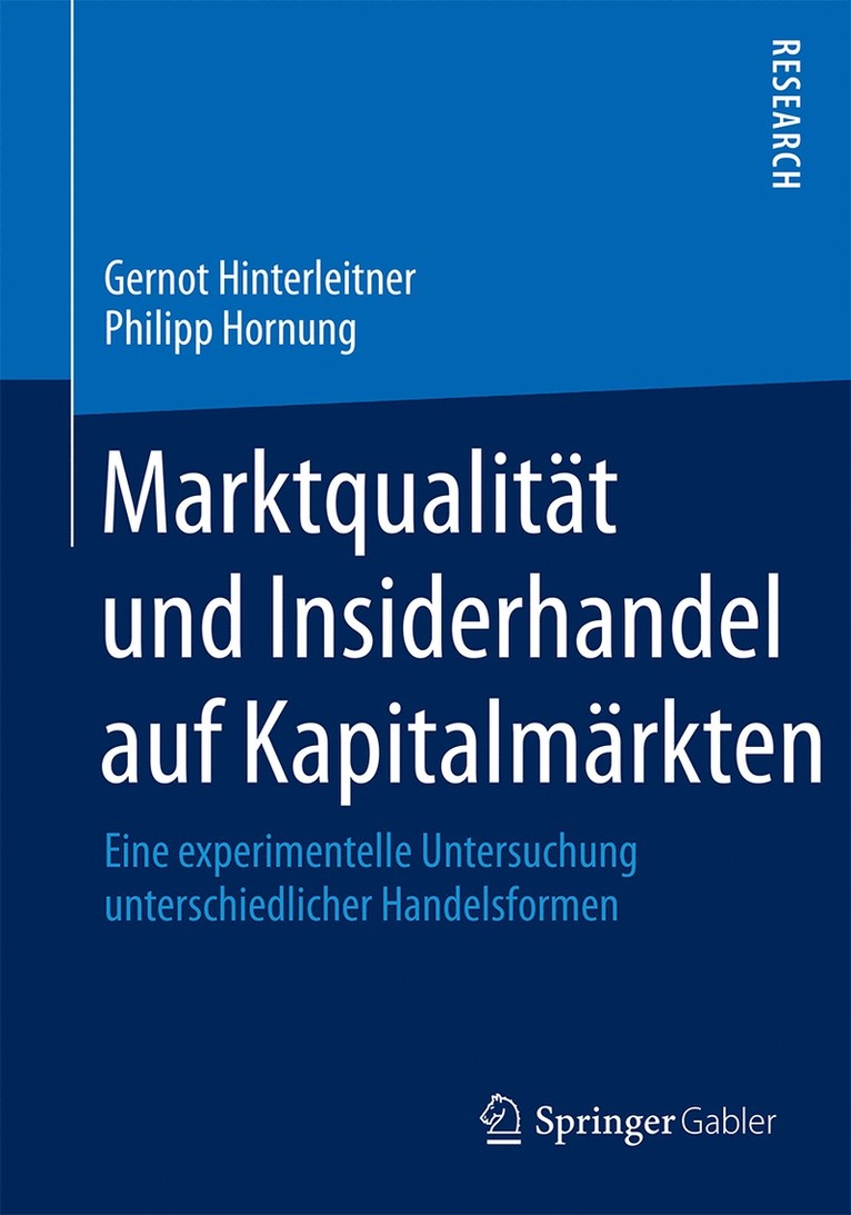 Gernot Hinterleitner, Philipp Hornung - Marktqualität und Insiderhandel auf Kapitalmärkten, Häftad