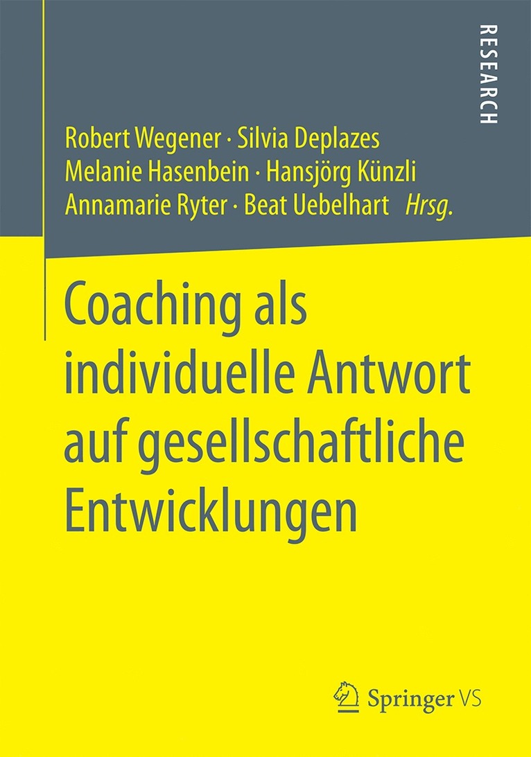 Robert Wegener, Silvia Deplazes, Melanie Hasenbein, Hansjörg Künzli, Annamarie Ryter, Beat Uebelhart - Coaching als individuelle Antwort auf gesellschaftliche Entwicklungen, Häftad