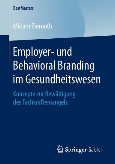 bokomslag Employer- und Behavioral Branding im Gesundheitswesen