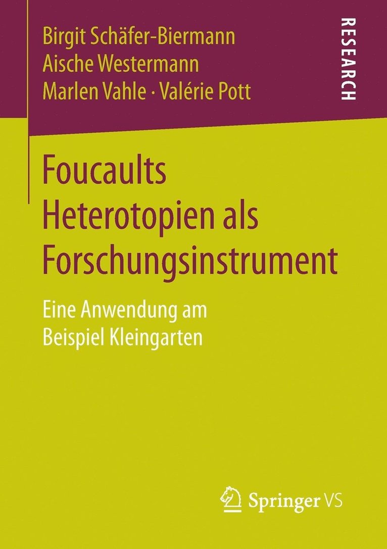 Foucaults Heterotopien als Forschungsinstrument 1