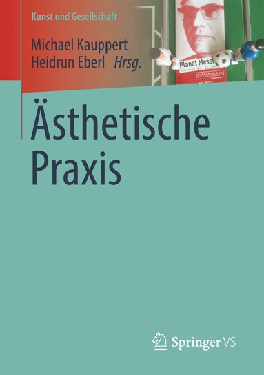 Michael Kauppert, Heidrun Eberl - Ästhetische Praxis, Häftad