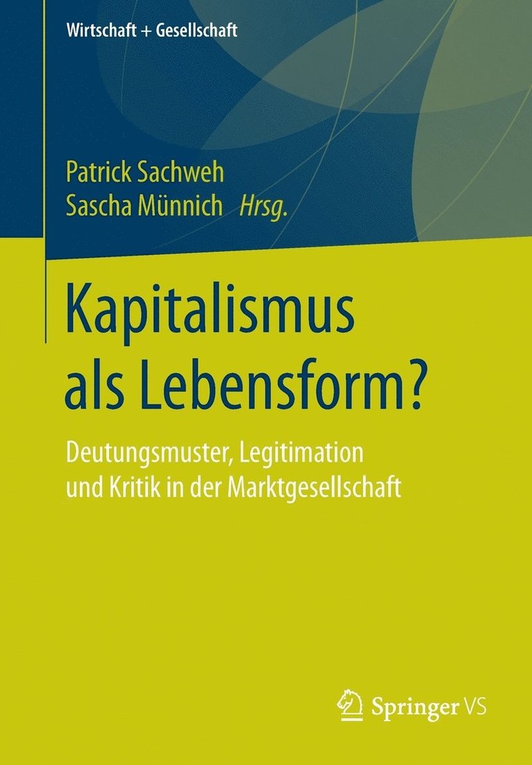 Kapitalismus als Lebensform? 1