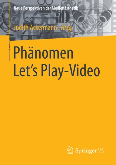 Judith Ackermann - Phänomen Let´s Play-Video, Häftad