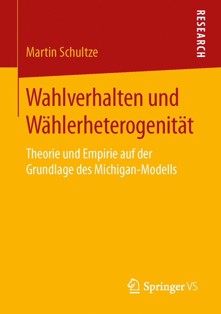 Martin Schultze - Wahlverhalten und Wählerheterogenität, Häftad