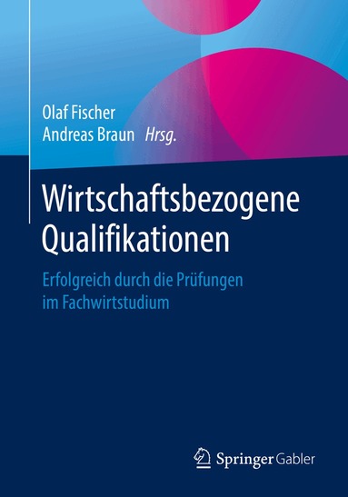 Olaf Fischer, Andreas Braun - Wirtschaftsbezogene Qualifikationen, Häftad