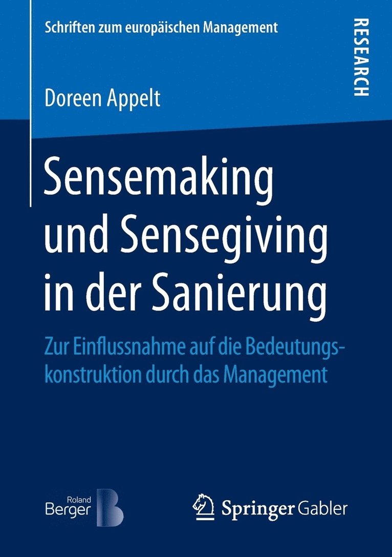 Sensemaking und Sensegiving in der Sanierung 1