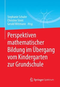 bokomslag Perspektiven mathematischer Bildung im bergang vom Kindergarten zur Grundschule