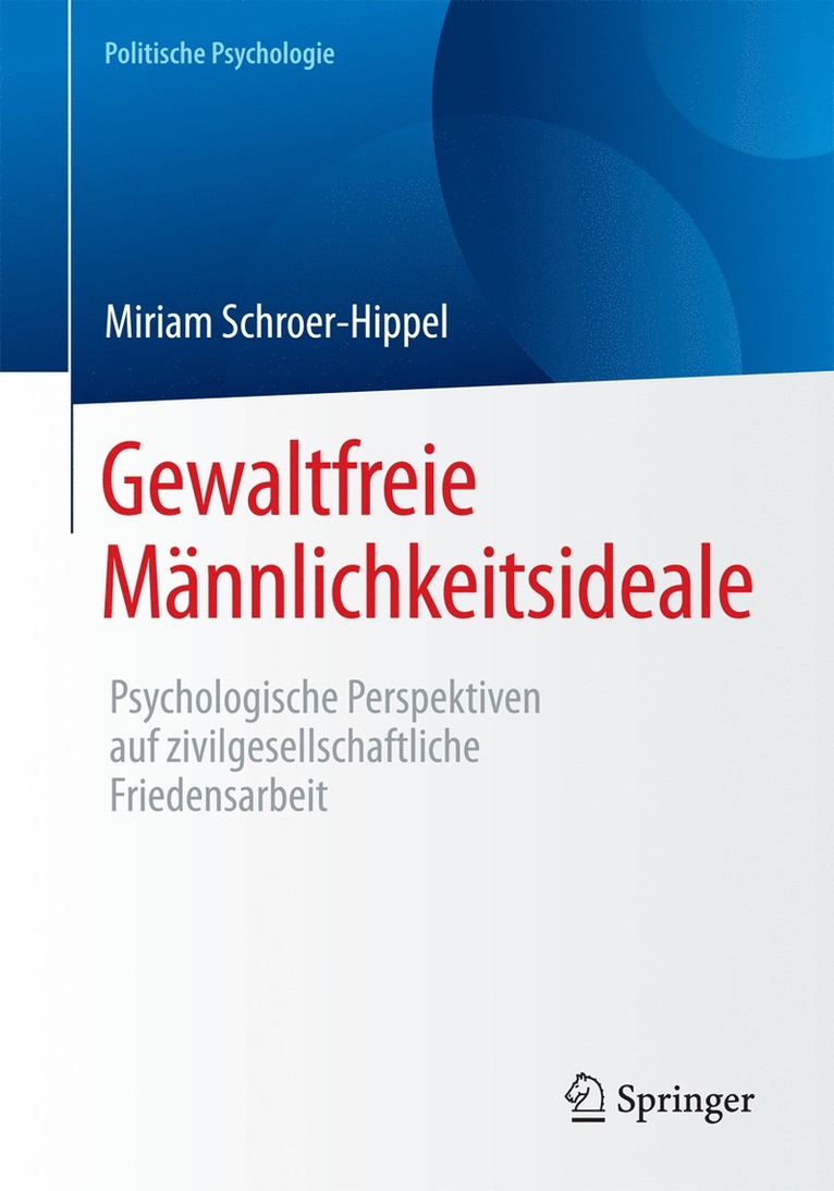 Miriam Schroer-Hippel - Gewaltfreie Männlichkeitsideale, Häftad