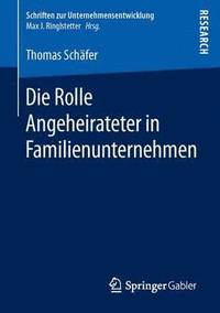 bokomslag Die Rolle Angeheirateter in Familienunternehmen