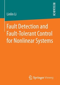 bokomslag Fault Detection and Fault-Tolerant Control for Nonlinear Systems