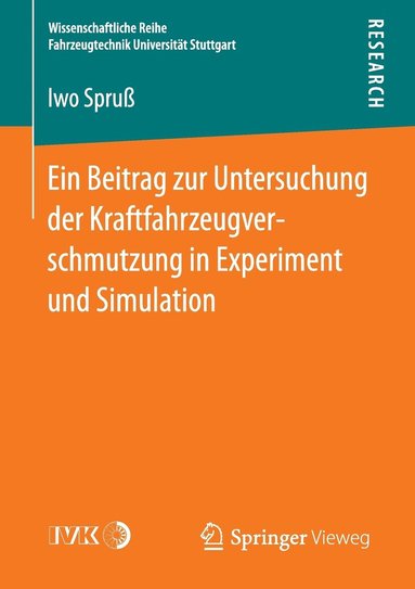 bokomslag Ein Beitrag zur Untersuchung der Kraftfahrzeugverschmutzung in Experiment und Simulation