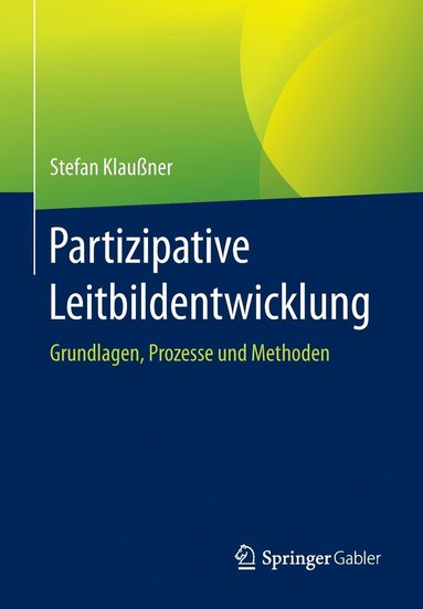 bokomslag Partizipative Leitbildentwicklung