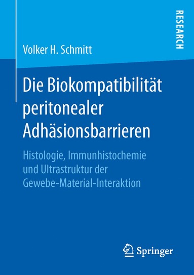 bokomslag Die Biokompatibilität peritonealer Adhäsionsbarrieren