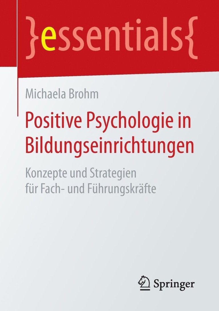 Positive Psychologie in Bildungseinrichtungen 1