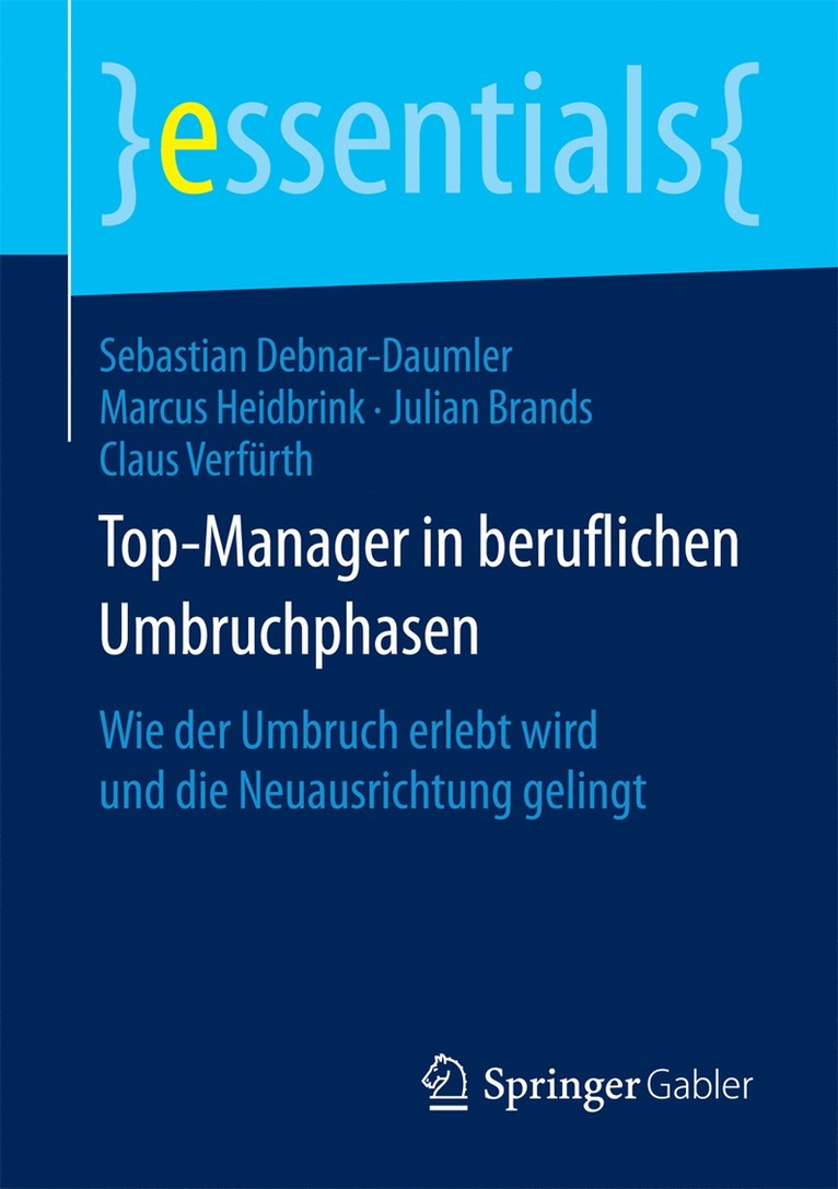 Sebastian Debnar-Daumler, Marcus Heidbrink, Julian Brands, Claus Verfürth - Top-Manager in beruflichen Umbruchphasen, Häftad