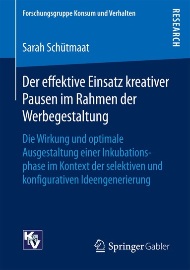 Sarah Schütmaat - Der effektive Einsatz kreativer Pausen im Rahmen der Werbegestaltung, Häftad