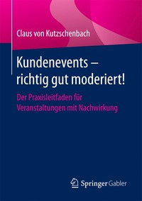 bokomslag Kundenevents - richtig gut moderiert!