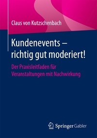 bokomslag Kundenevents  richtig gut moderiert!