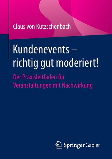 bokomslag Kundenevents - richtig gut moderiert!
