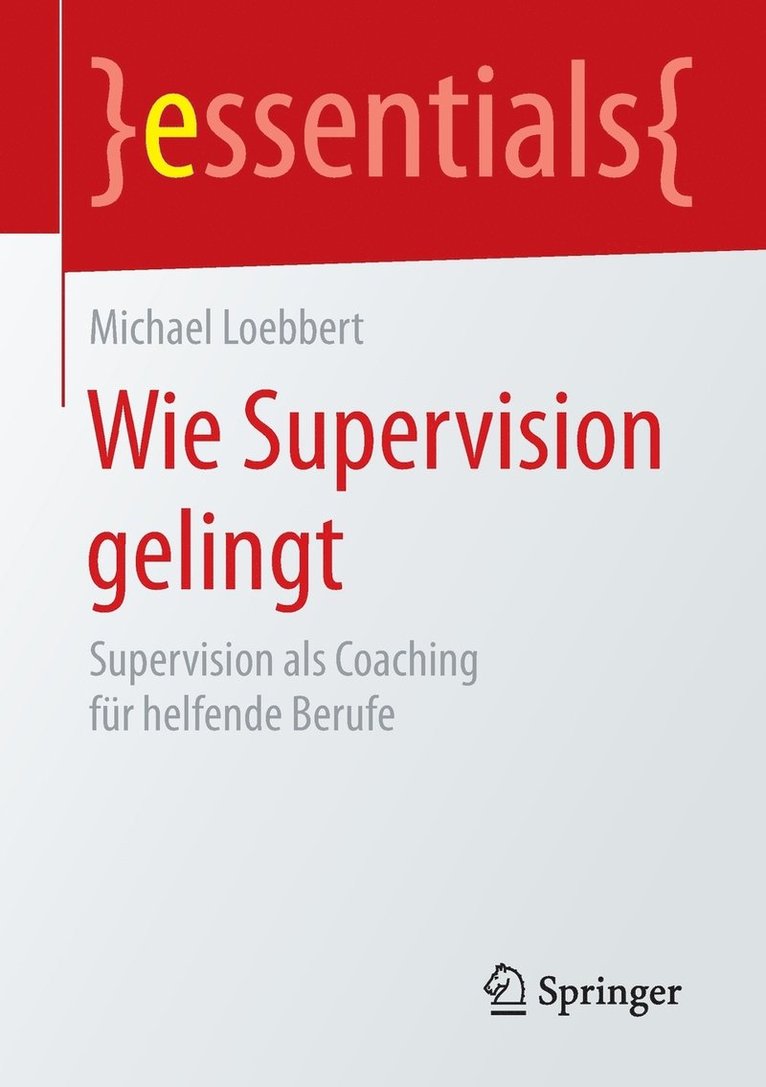 Wie Supervision gelingt 1