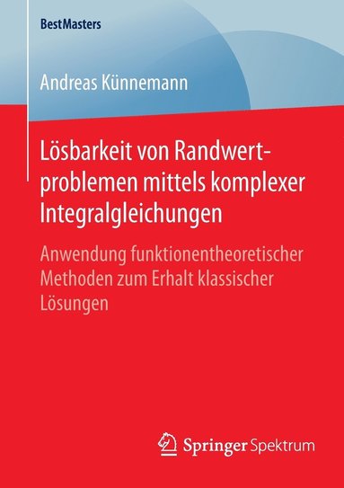 bokomslag Lsbarkeit von Randwertproblemen mittels komplexer Integralgleichungen