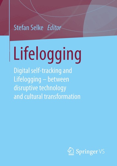 Stefan Selke - Lifelogging, Häftad