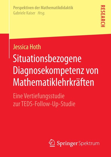 Jessica Hoth - Situationsbezogene Diagnosekompetenz von Mathematiklehrkräften, Häftad