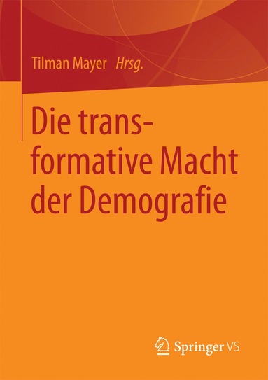 bokomslag Die transformative Macht der Demografie