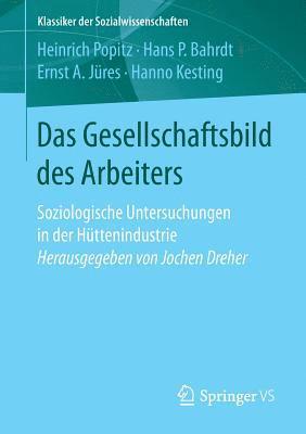 bokomslag Das Gesellschaftsbild des Arbeiters