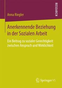 bokomslag Anerkennende Beziehung in der Sozialen Arbeit