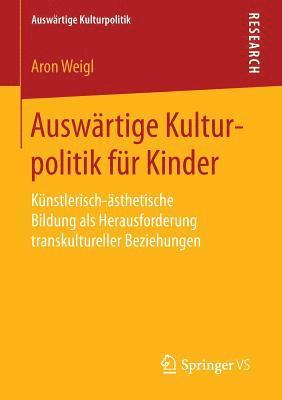 bokomslag Auswrtige Kulturpolitik fr Kinder