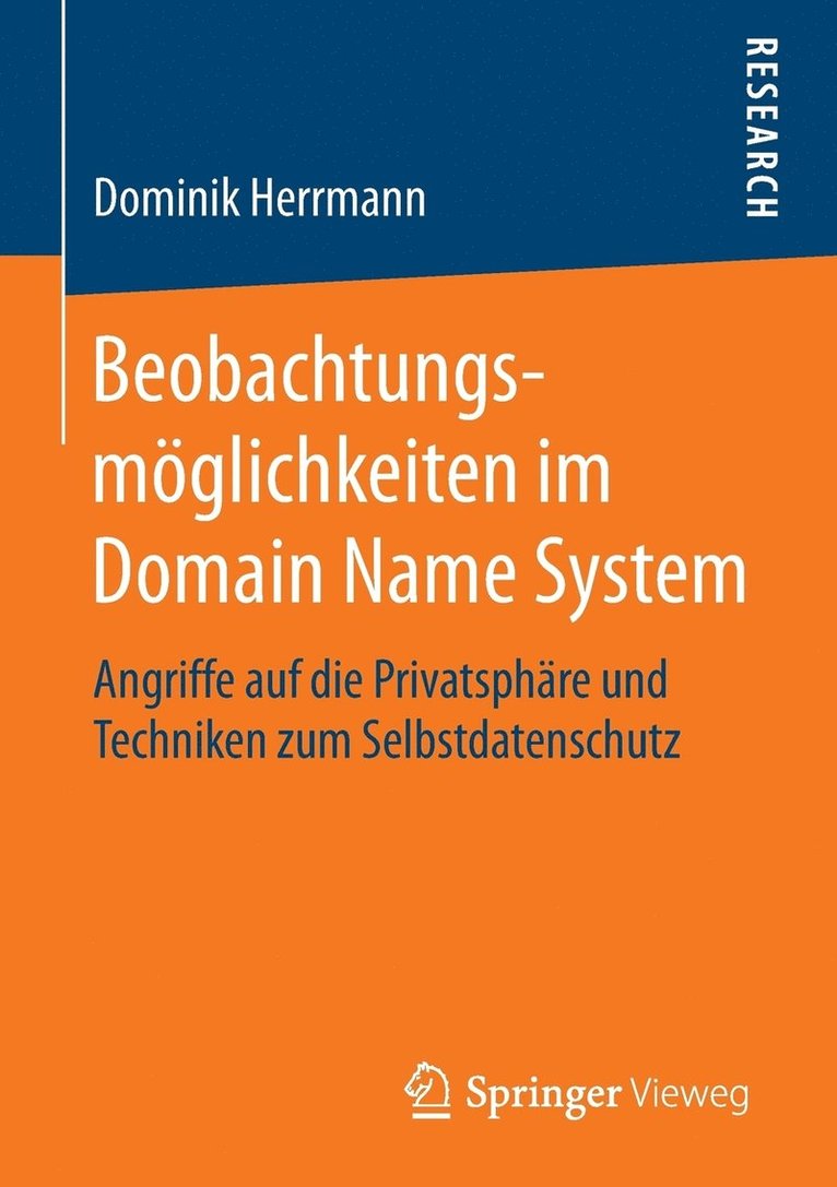 Dominik Herrmann - Beobachtungsmöglichkeiten im Domain Name System, Häftad