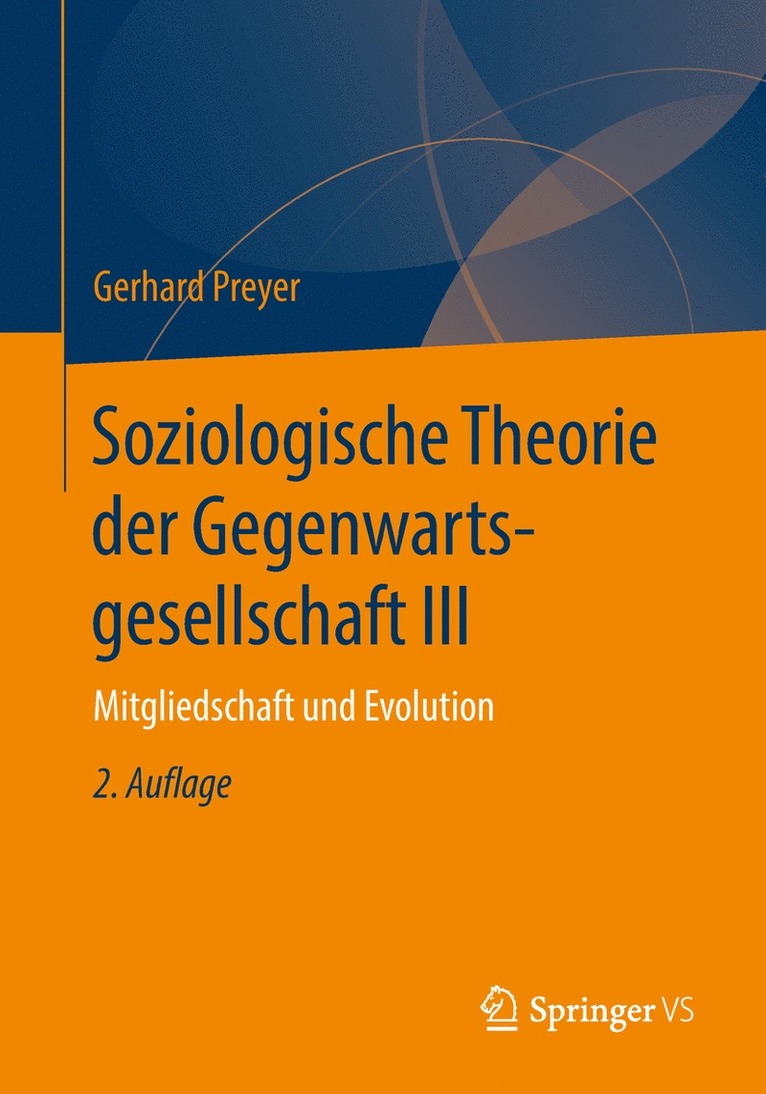Gerhard Preyer - Soziologische Theorie der Gegenwartsgesellschaft III, Häftad