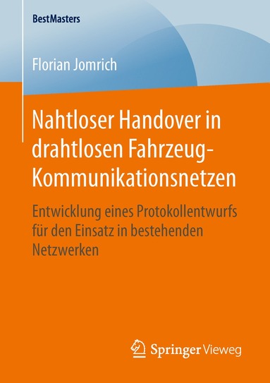 bokomslag Nahtloser Handover in drahtlosen Fahrzeug-Kommunikationsnetzen