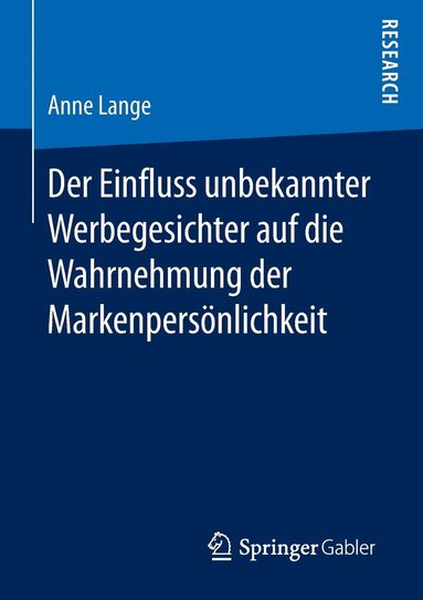 bokomslag Der Einfluss unbekannter Werbegesichter auf die Wahrnehmung der Markenpersnlichkeit