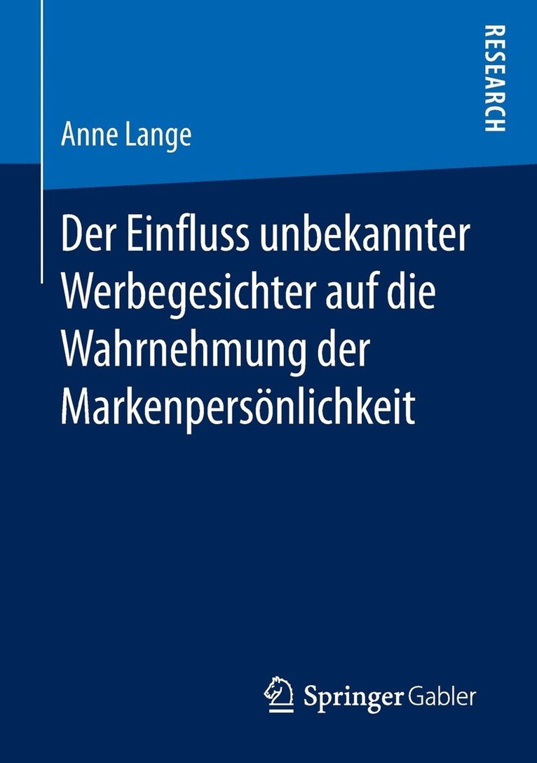 Der Einfluss unbekannter Werbegesichter auf die Wahrnehmung der Markenpersnlichkeit 1