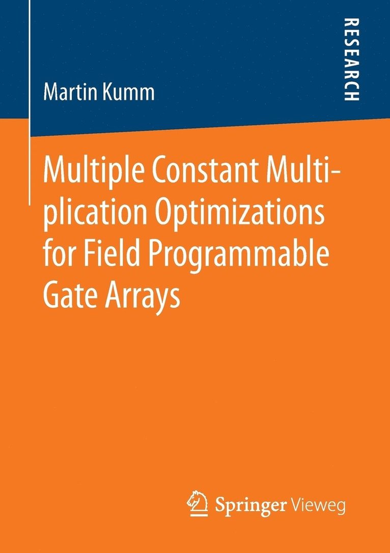 Multiple Constant Multiplication Optimizations for Field Programmable Gate Arrays 1