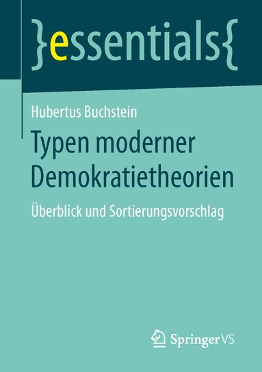 Hubertus Buchstein - Typen moderner Demokratietheorien, Häftad