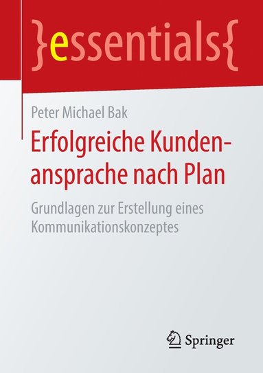 bokomslag Erfolgreiche Kundenansprache nach Plan