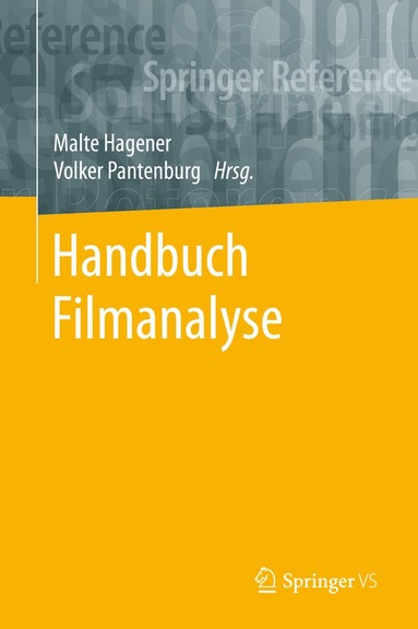 Malte Hagener, Volker Pantenburg - Handbuch Filmanalyse, Inbunden